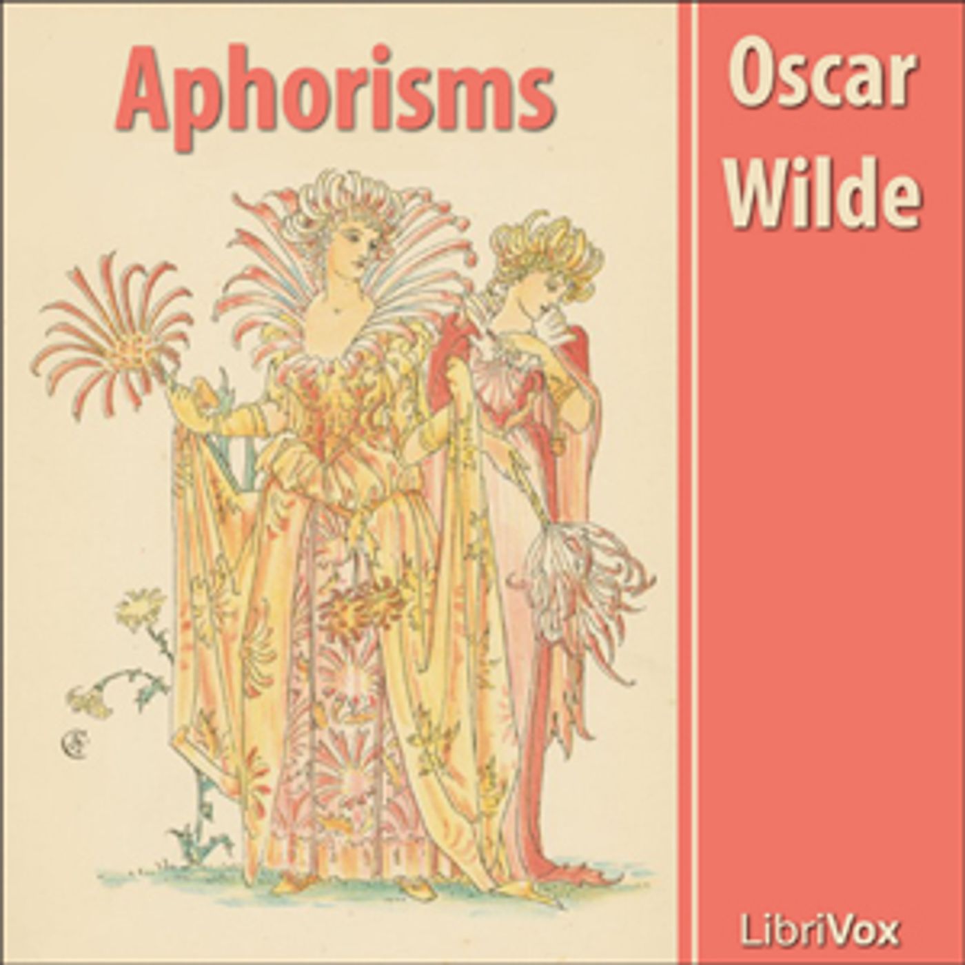 Aphorisms by Oscar Wilde (1854 - 1900)