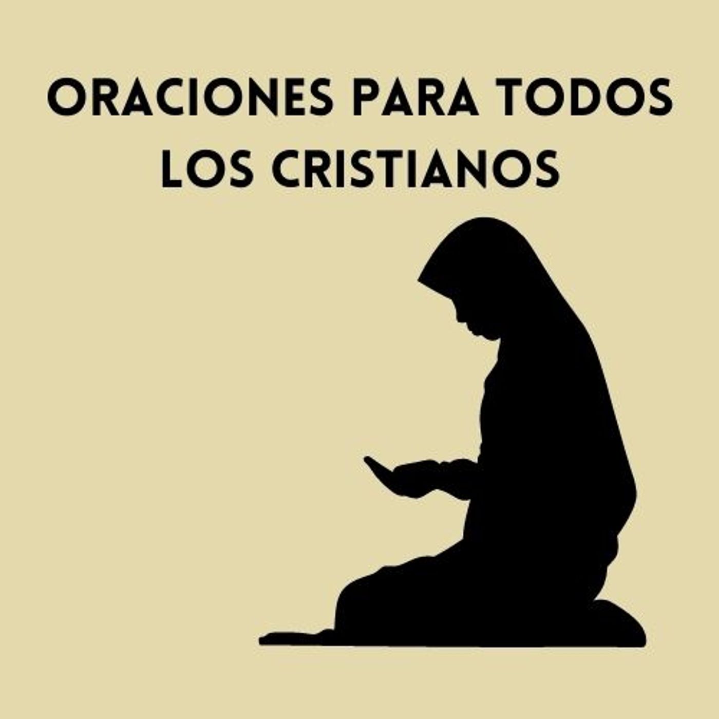 Oraciones para todos los cristianos