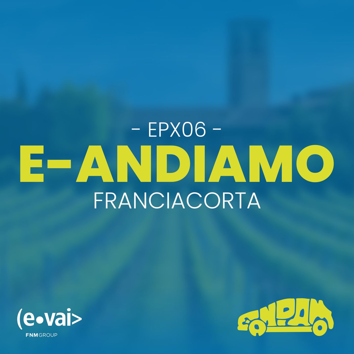 E-Andiamo - il podcast ufficiale di E-VAI