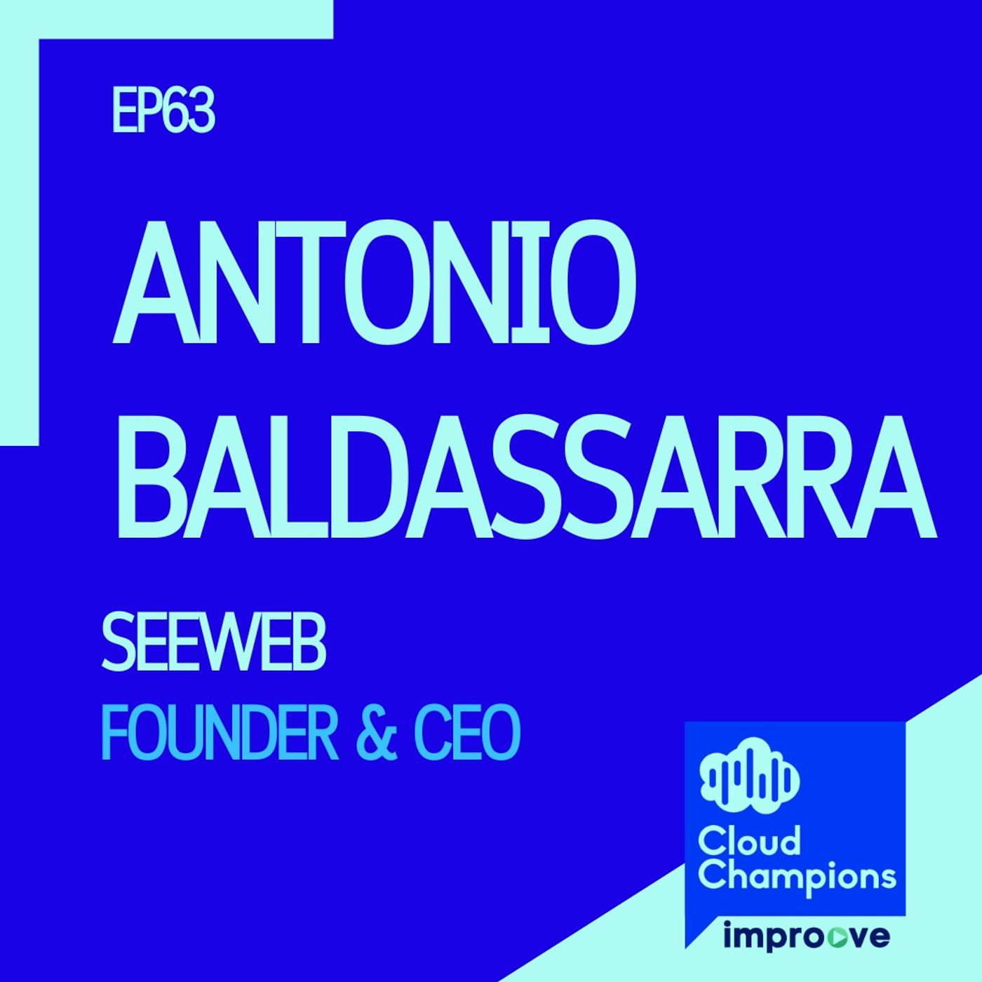63. Il cloud visto da dentro, con Alberto Baldassarra (CEO di Seeweb)