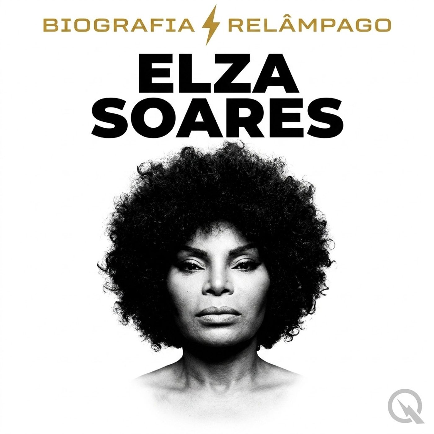 Elza Soares - Biografia Relâmpago