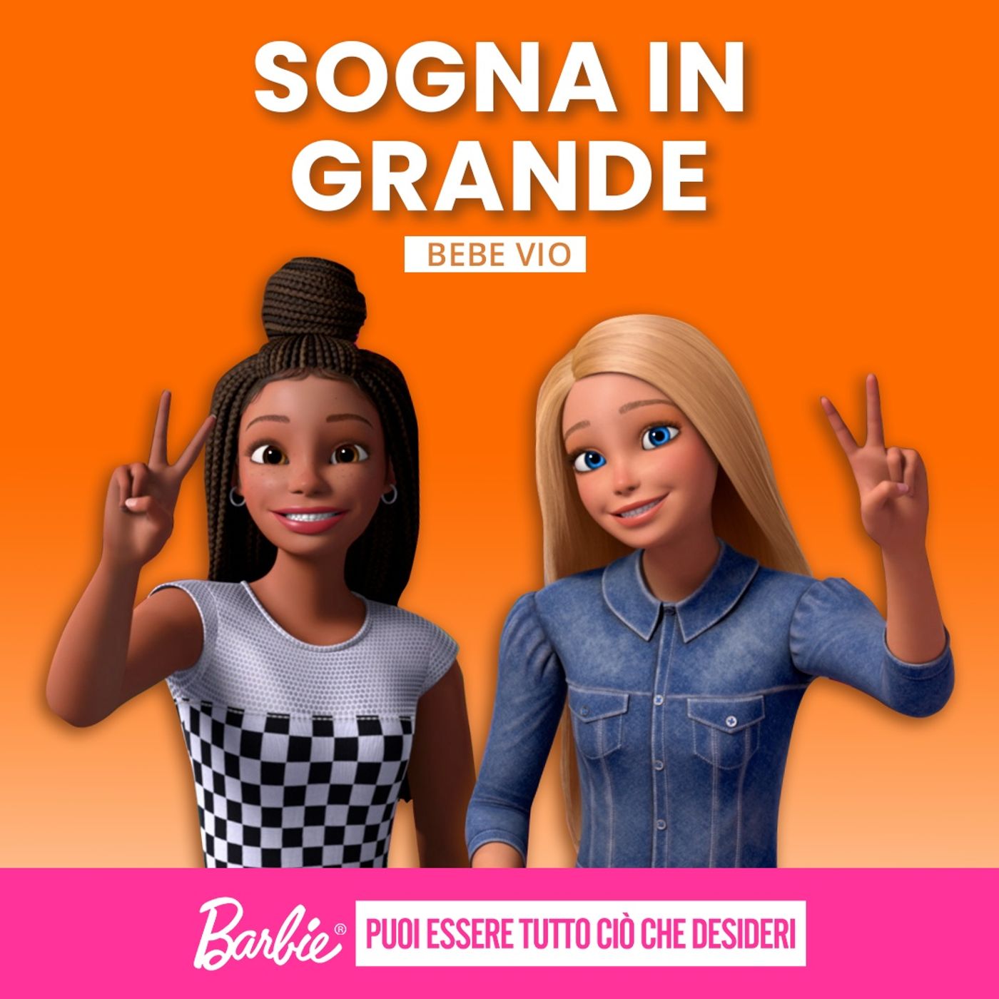 Con Barbie, Puoi essere tutto ciò che desideri