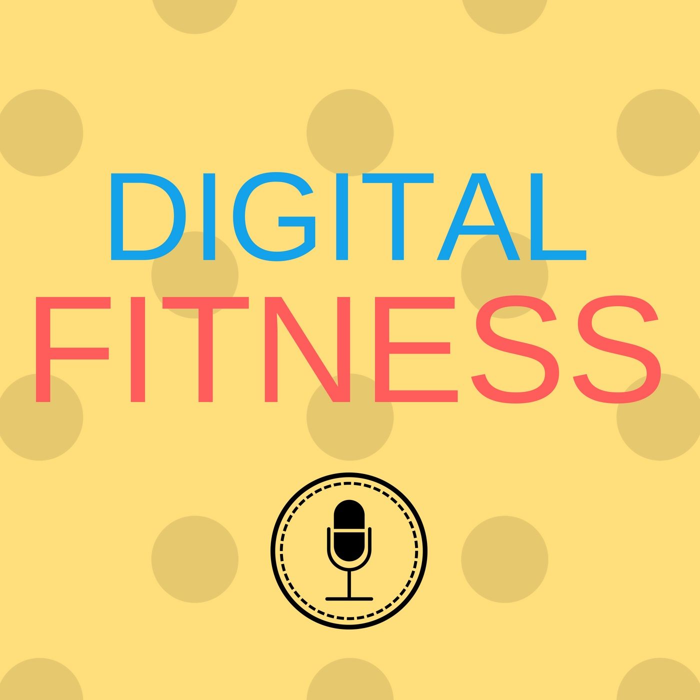 Digital Fitness