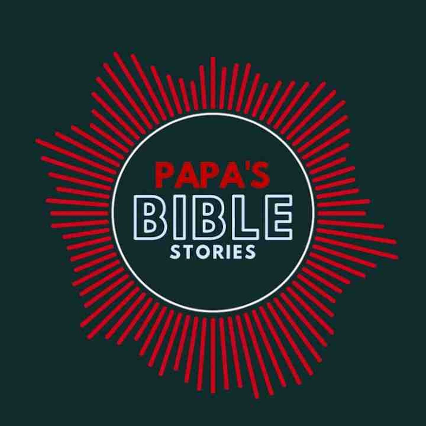 Ep. 33 - The Golden Calf (Part 3) - Papa_s Bible Stories Podcast episode artwork