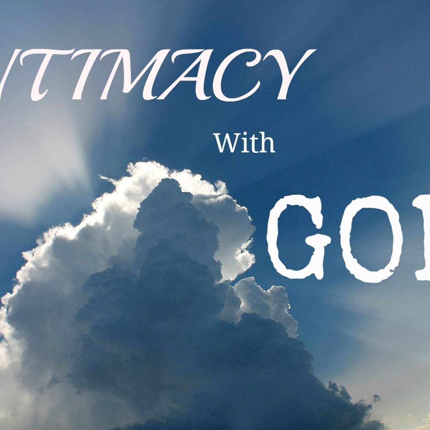 New ReBirth Intimacy with God episode artwork