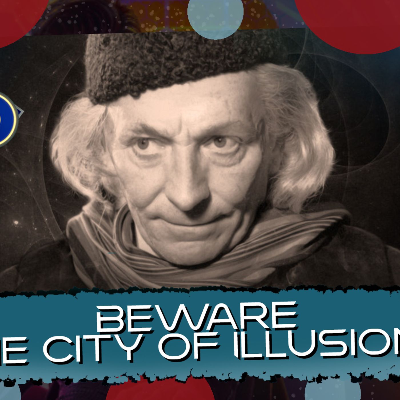 Beware the City of Illusions Announcement Discussi episode artwork
