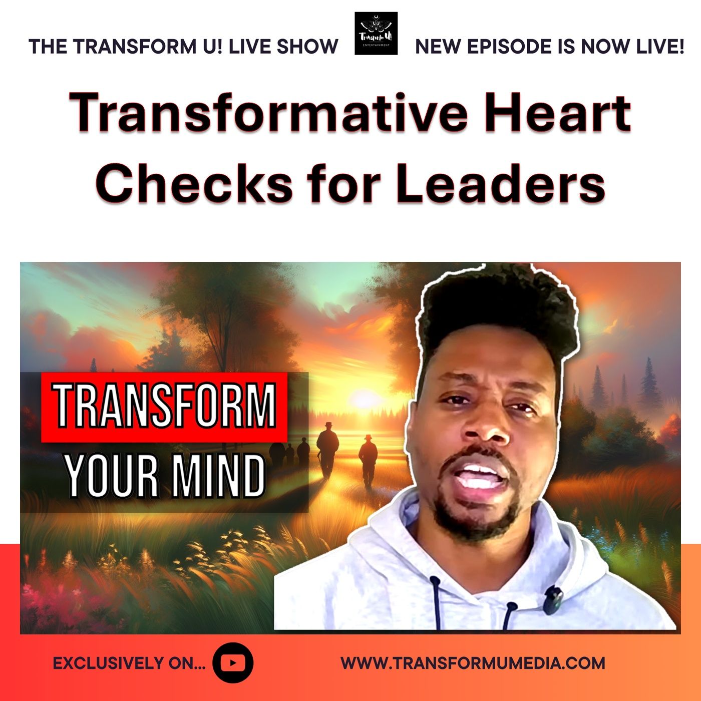 The Transform U! Live Show