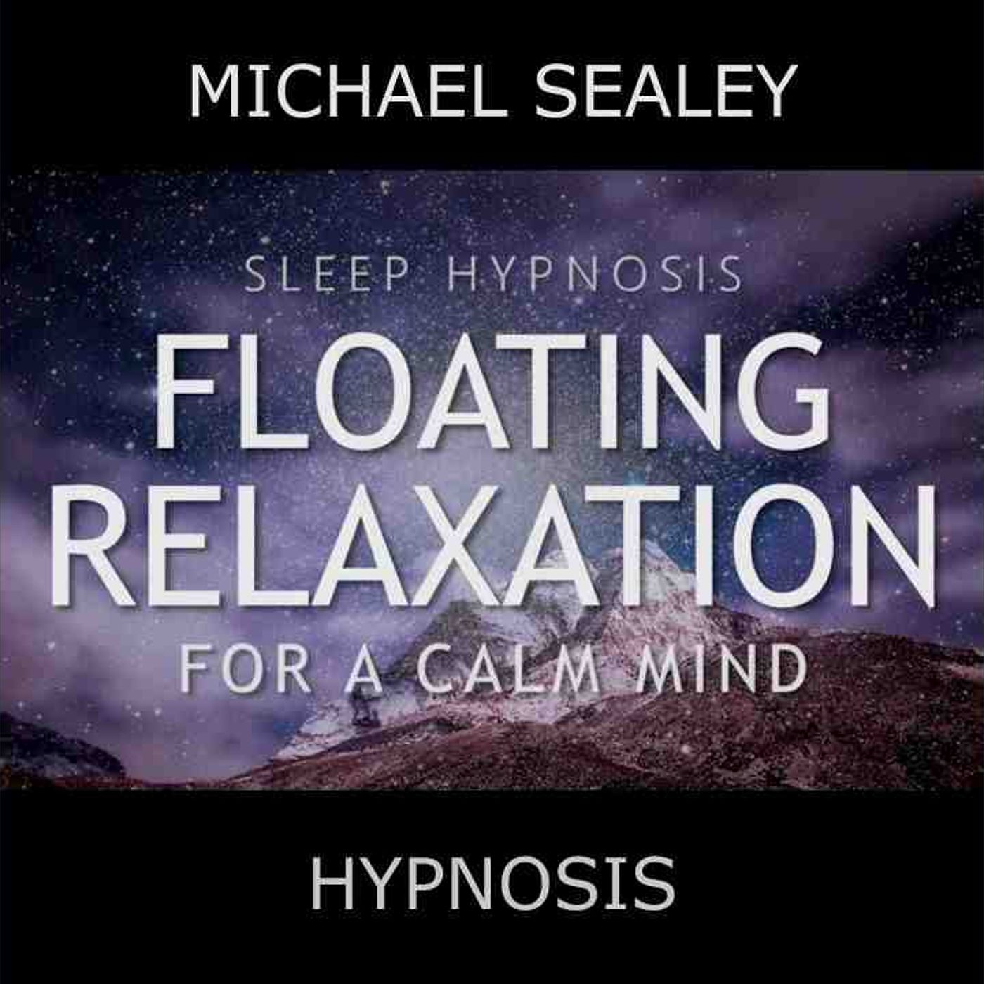 Sleep Hypnosis_ Floating Relaxation for a Calm Mind(MP3_160K) episode artwork