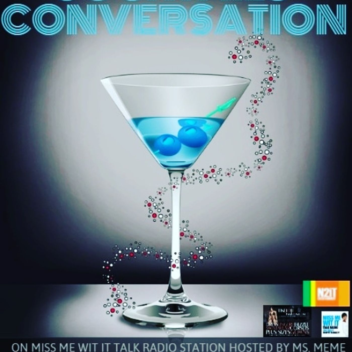 Cocktails & Conversation w/ Erricka & Omar 5-24-2020 episode artwork