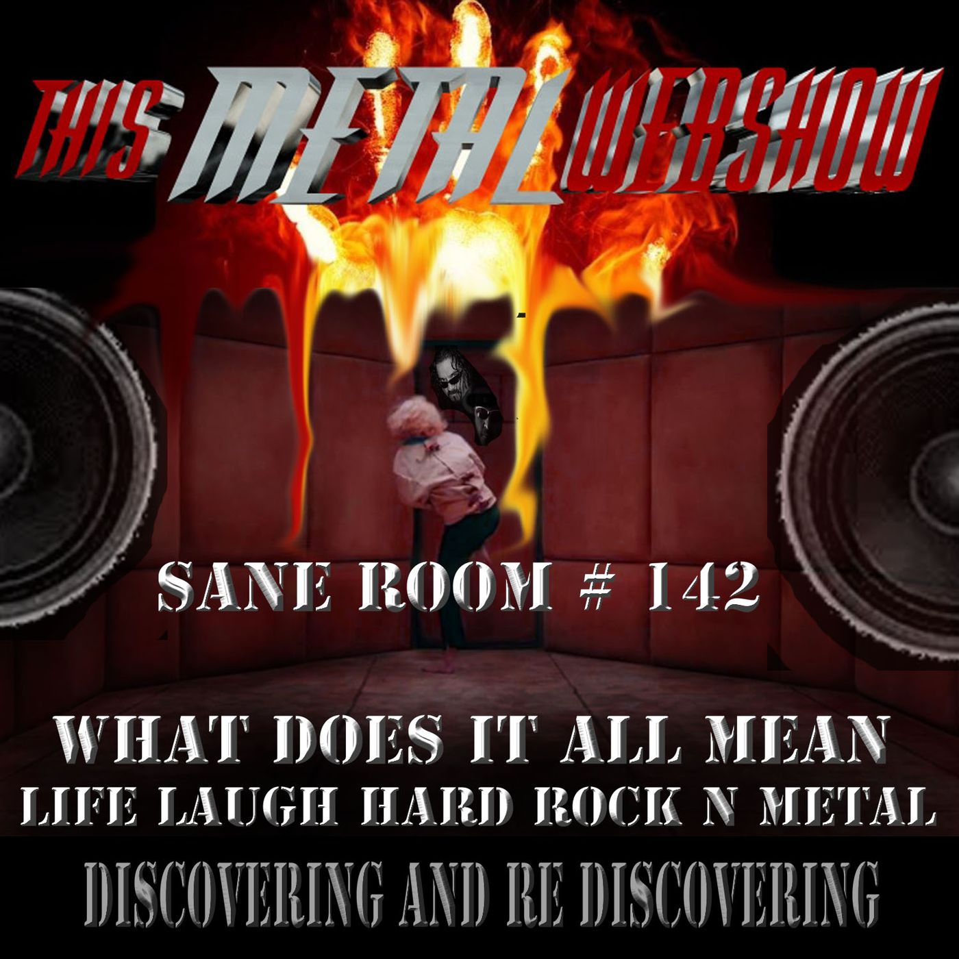 This Metal Webshow.Sane Room# 142 LIVE episode artwork