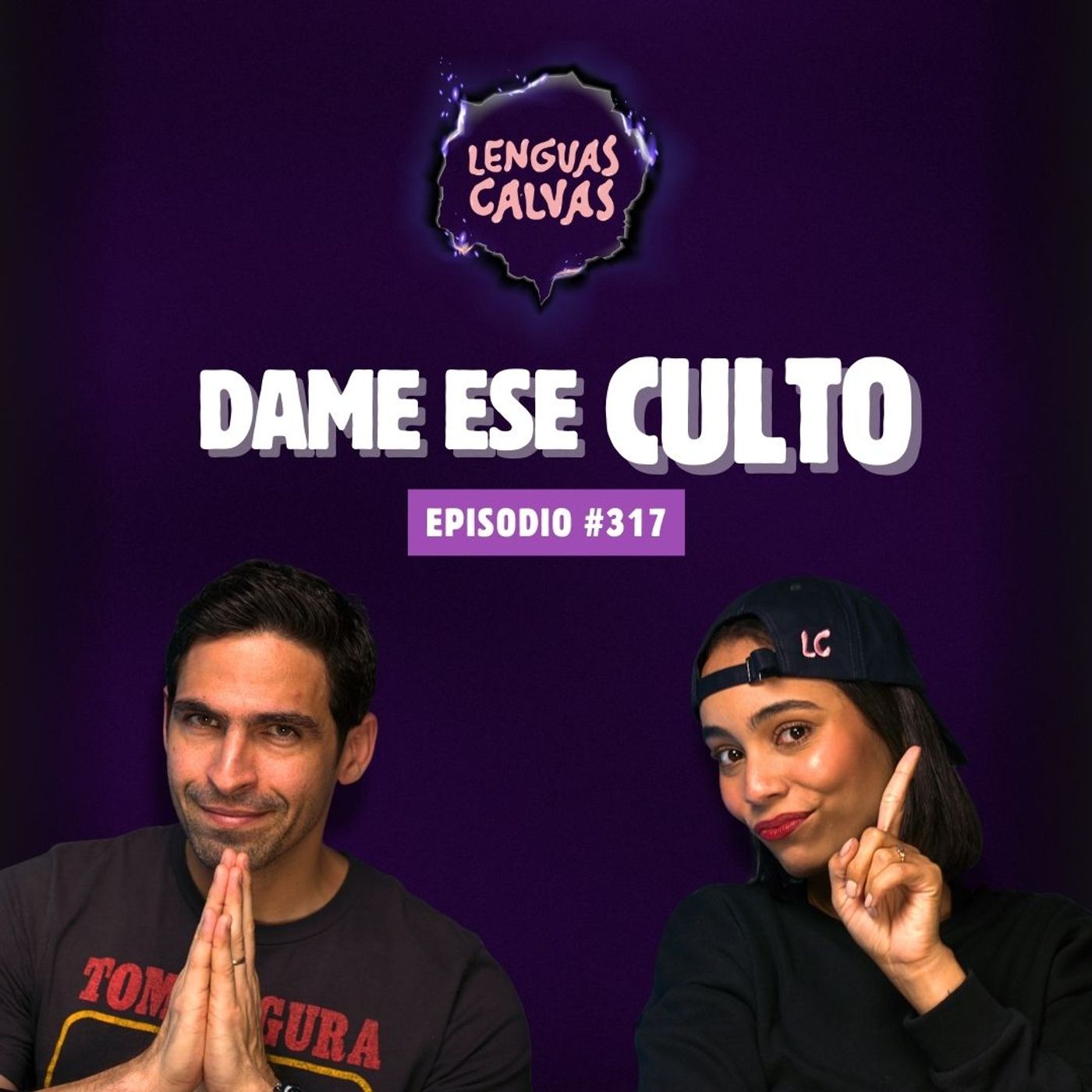 #317 DAME ESE CULTO
