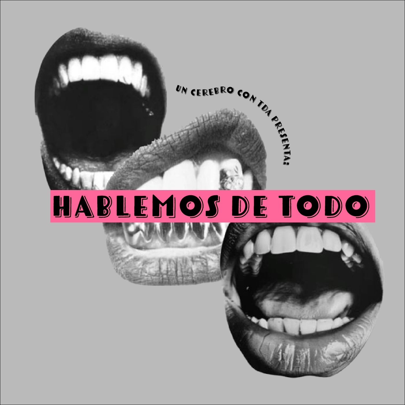 Hablemos de todo (un cerebro con TDA) podcast artwork