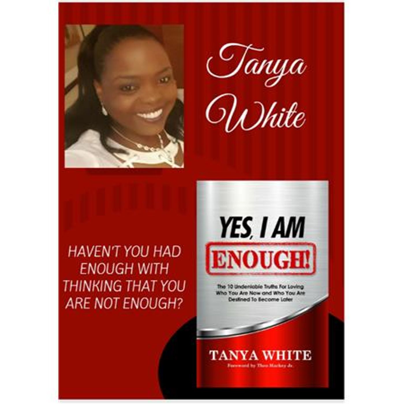 Author Tanya White Says Embrace Your Undeniable Truth: Yes, I Am Enough! episode artwork