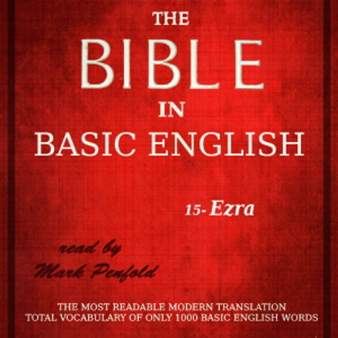 Bible (BBE) 15: Ezra by Bible in Basic English