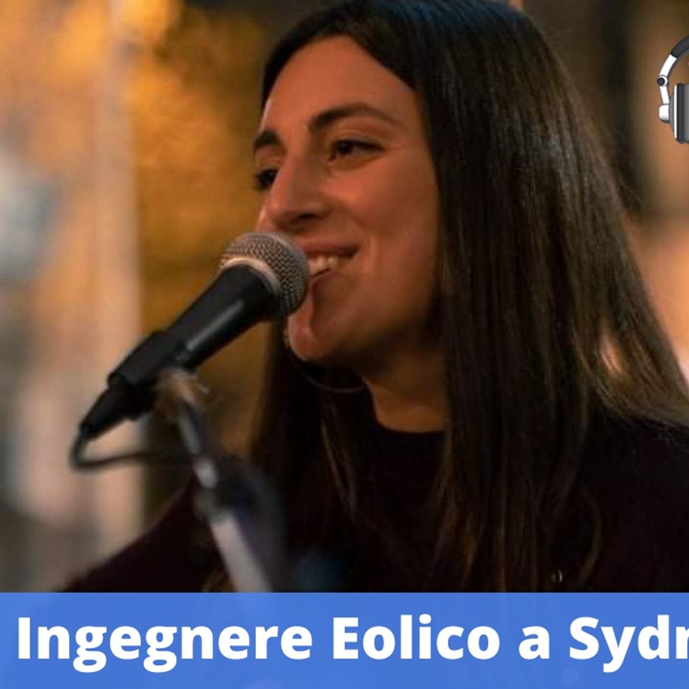Ep.199 - Musicista ed ingegnere eolico a Sydney, con Eleonora Catalano episode artwork