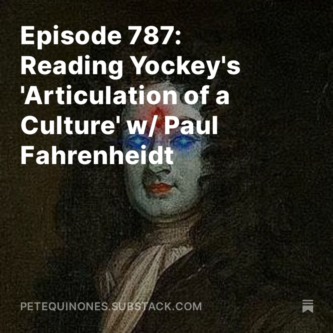 Episode 787: Reading Yockey's 'Articulation of a Culture' w/ Paul Fahrenheidt