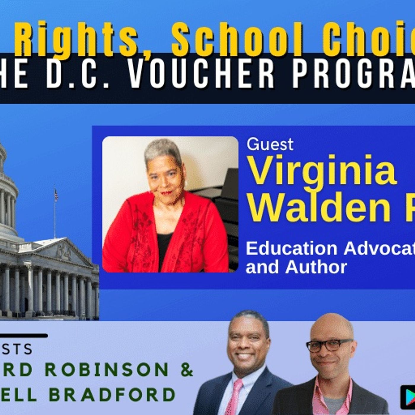 Parent Advocate Virginia Walden Ford on Civil Rights, School Choice, & the D.C. Voucher Program episode artwork