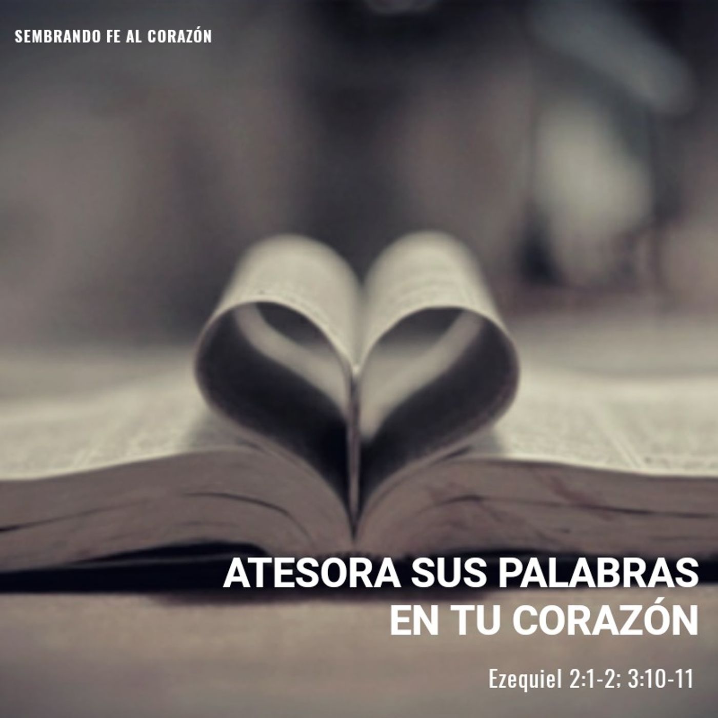 Podcast Sembrando FE AL Corazón