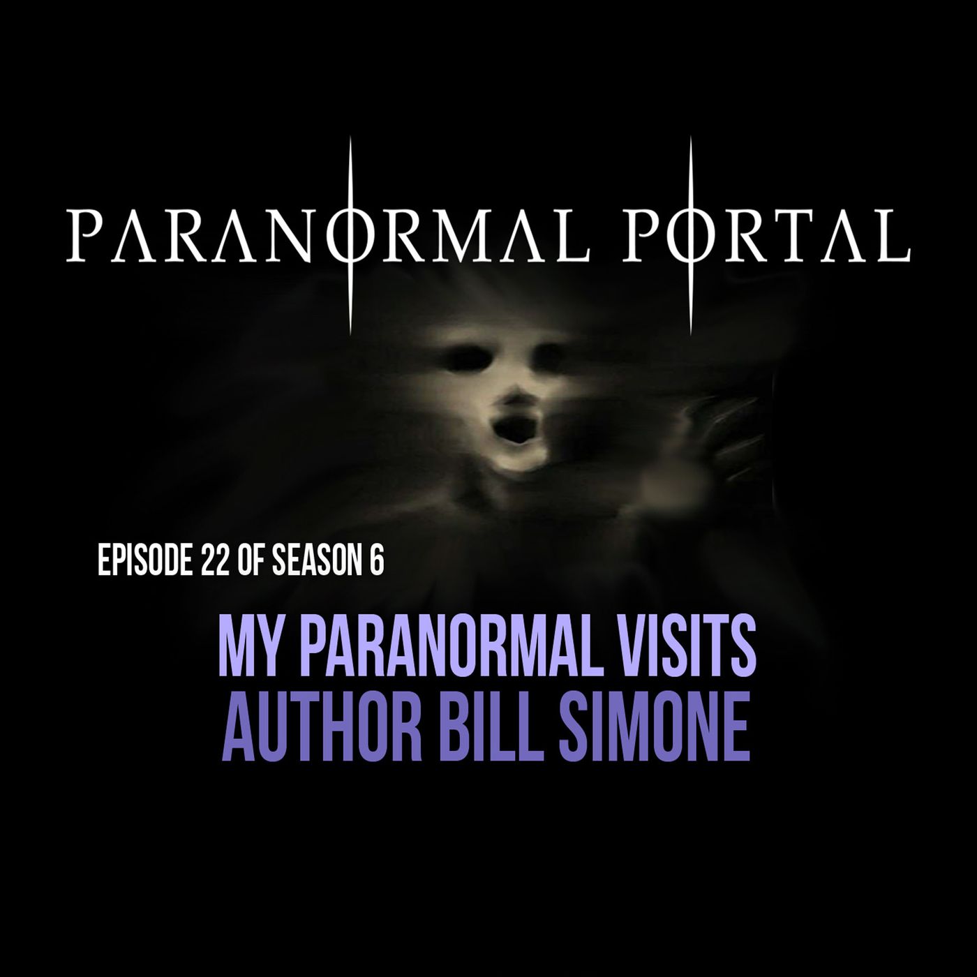 S6EP22 - My Paranormal Visit - Author Bill Simone episode artwork