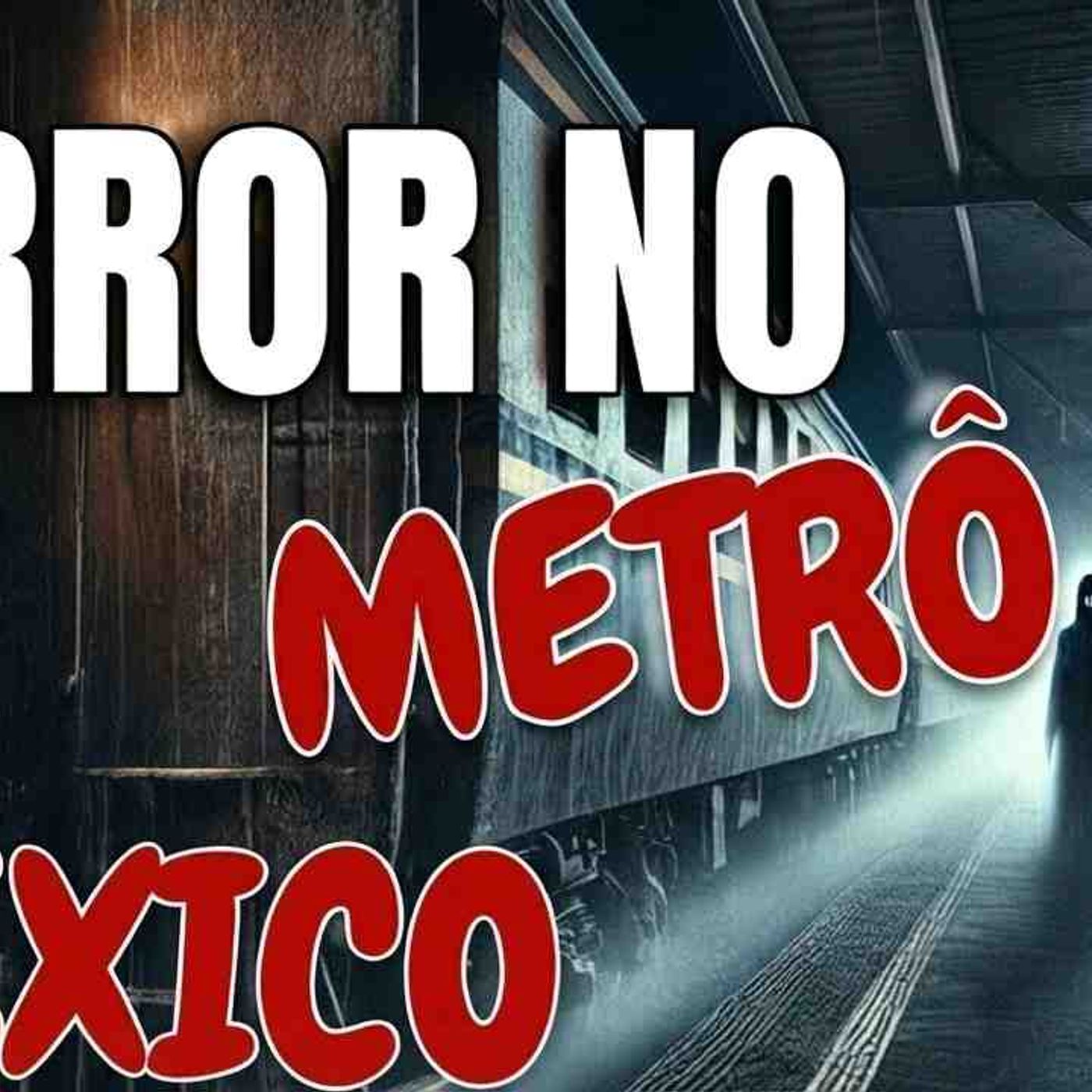 Você nunca mais vai andar sozinho no Metrô do México depois disso episode artwork