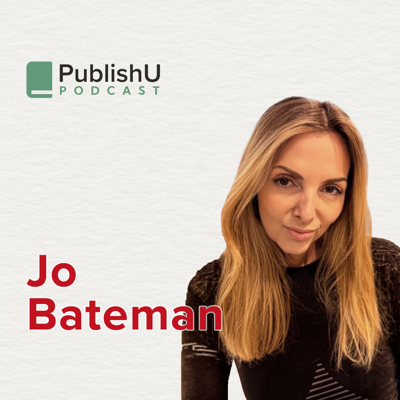 PublishU Podcast with Jo Bateman 'Metopia' episode artwork