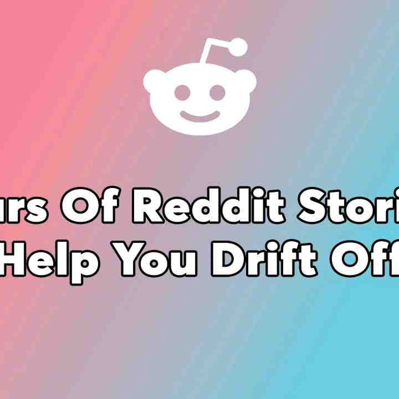 4 HOURS Of Interesting AITA Stories To Fall Asleep To - Reddit Stories Compilation episode artwork
