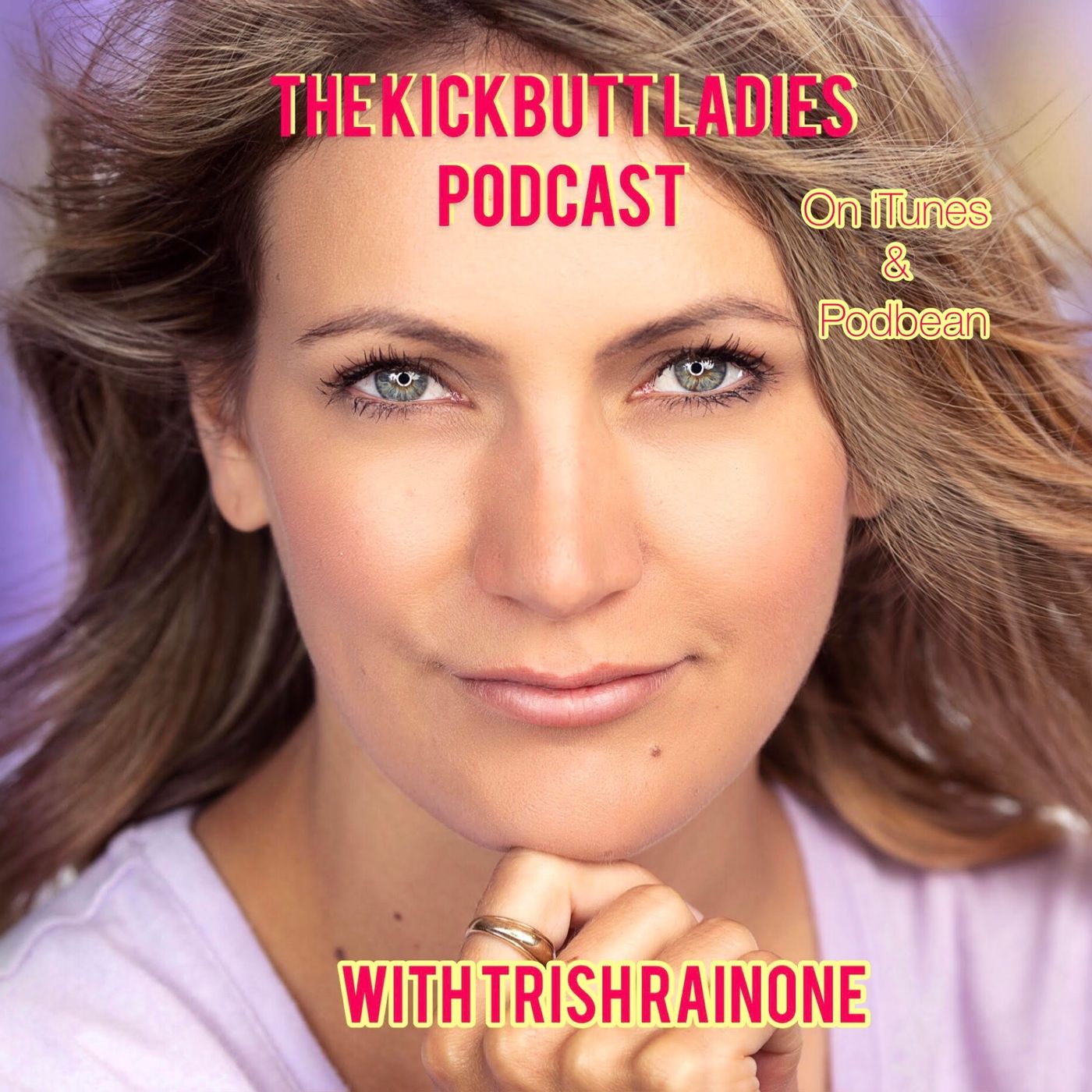 The Kickbutt Ladies Podcast