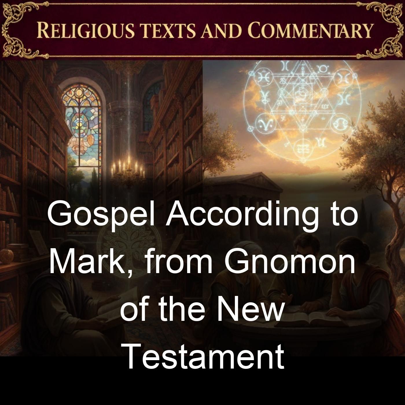Gospel According to Mark, from Gnomon of the New Testament cover art