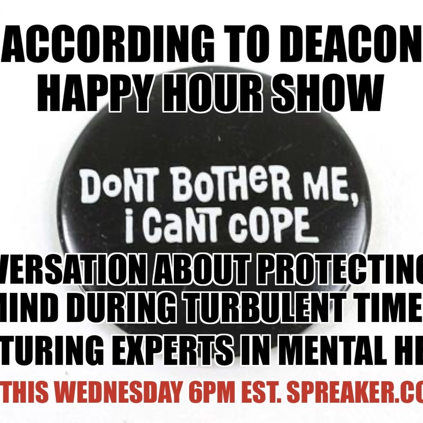 According To Deacon Happy Hour