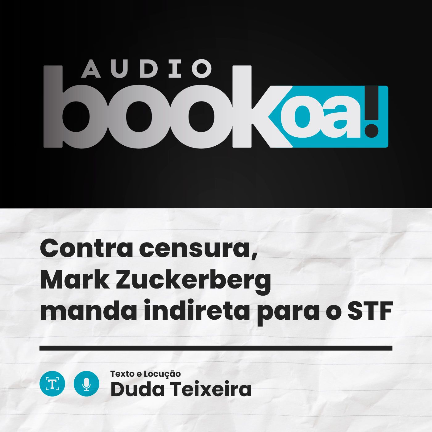 Contra censura, Mark Zuckerberg manda indireta para o STF | Audiobook OA! episode artwork