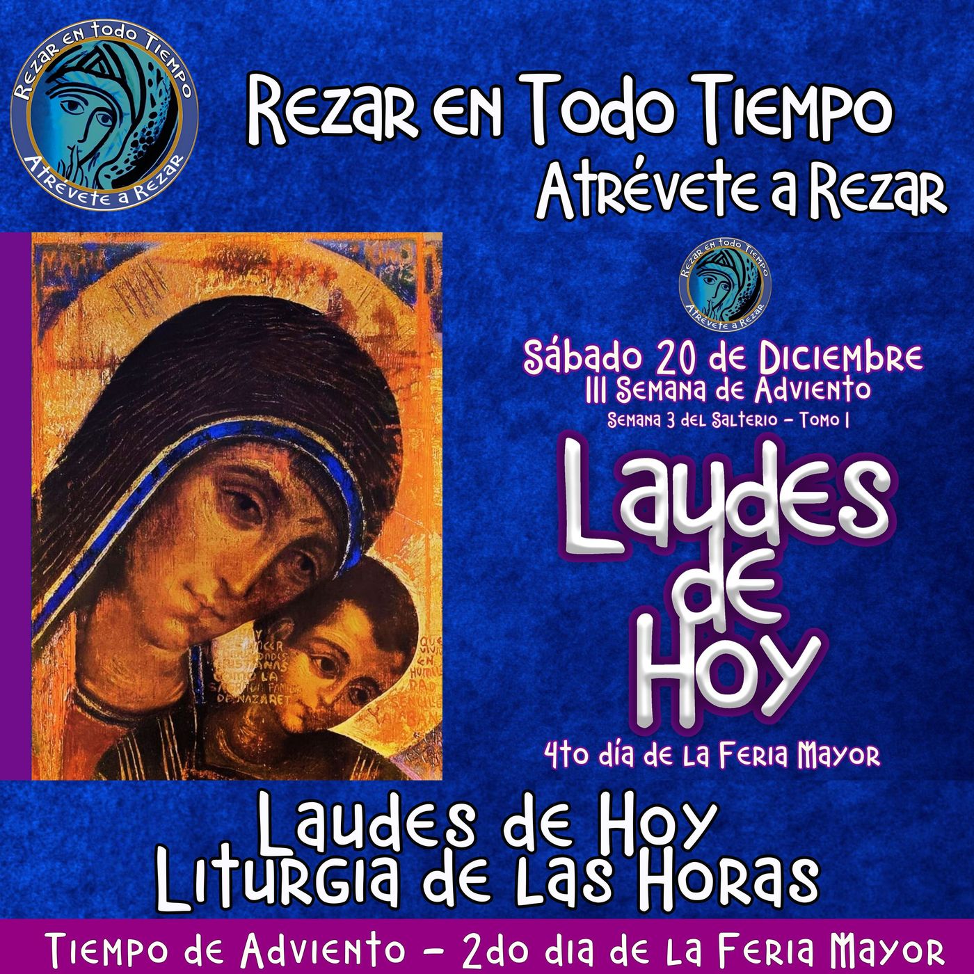 LAUDES DE HOY SÁBADO 20 DE DICIEMBRE 2025. CAMINO NEOCATECUMENAL. LITURGIA DE LAS HORAS. CUARTO DÍA DE LA FERIA MAYOR. episode artwork