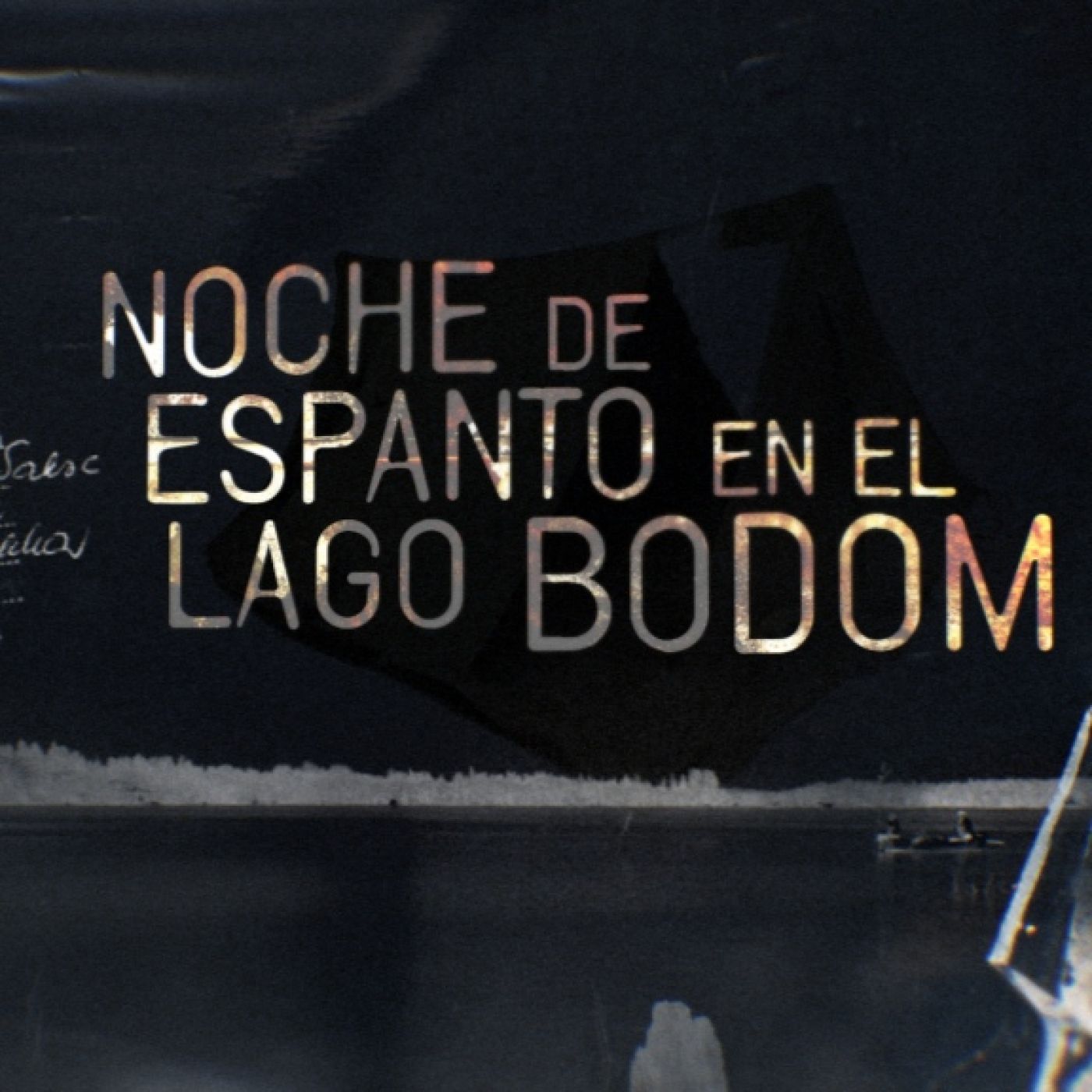 Cuarto Milenio: Noche de espanto en el Lago Bodom episode artwork