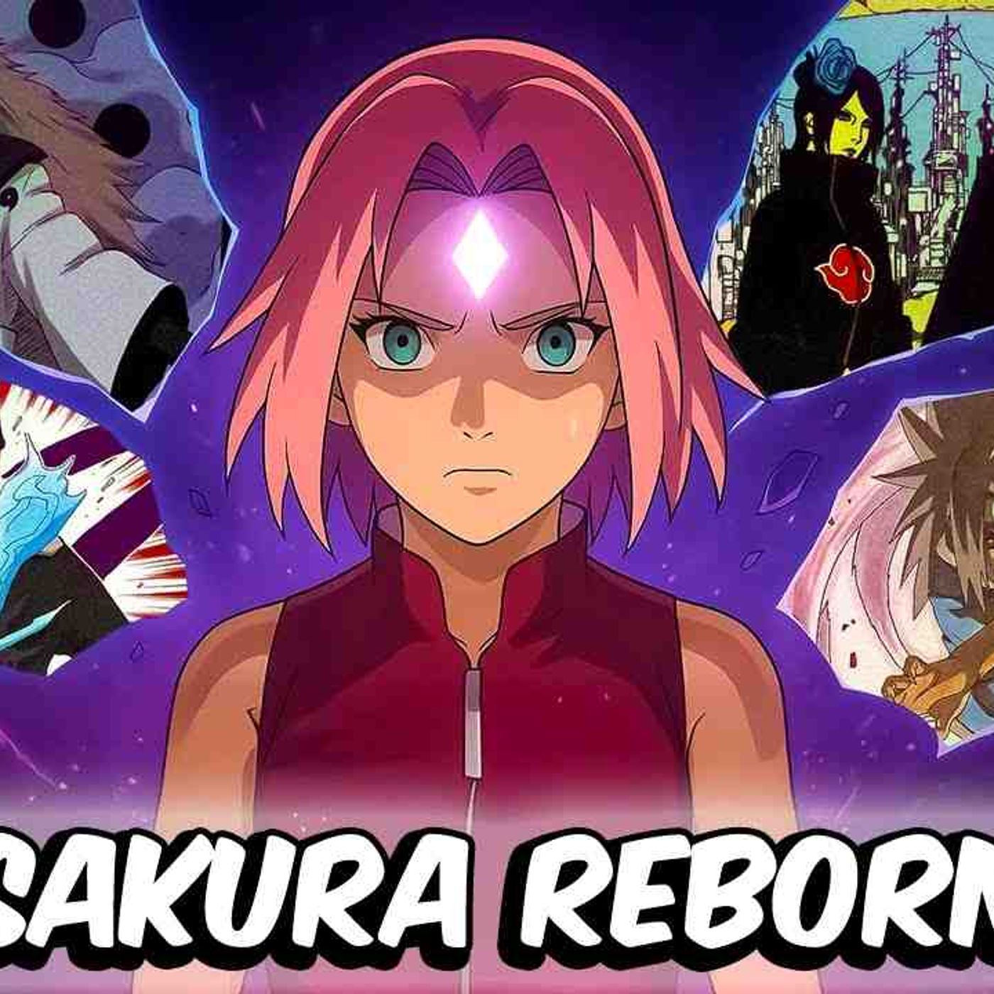 What If Sakura Was Reborn With Her Memories _ Abilities_ (Part 2)(MP3_160K) episode artwork