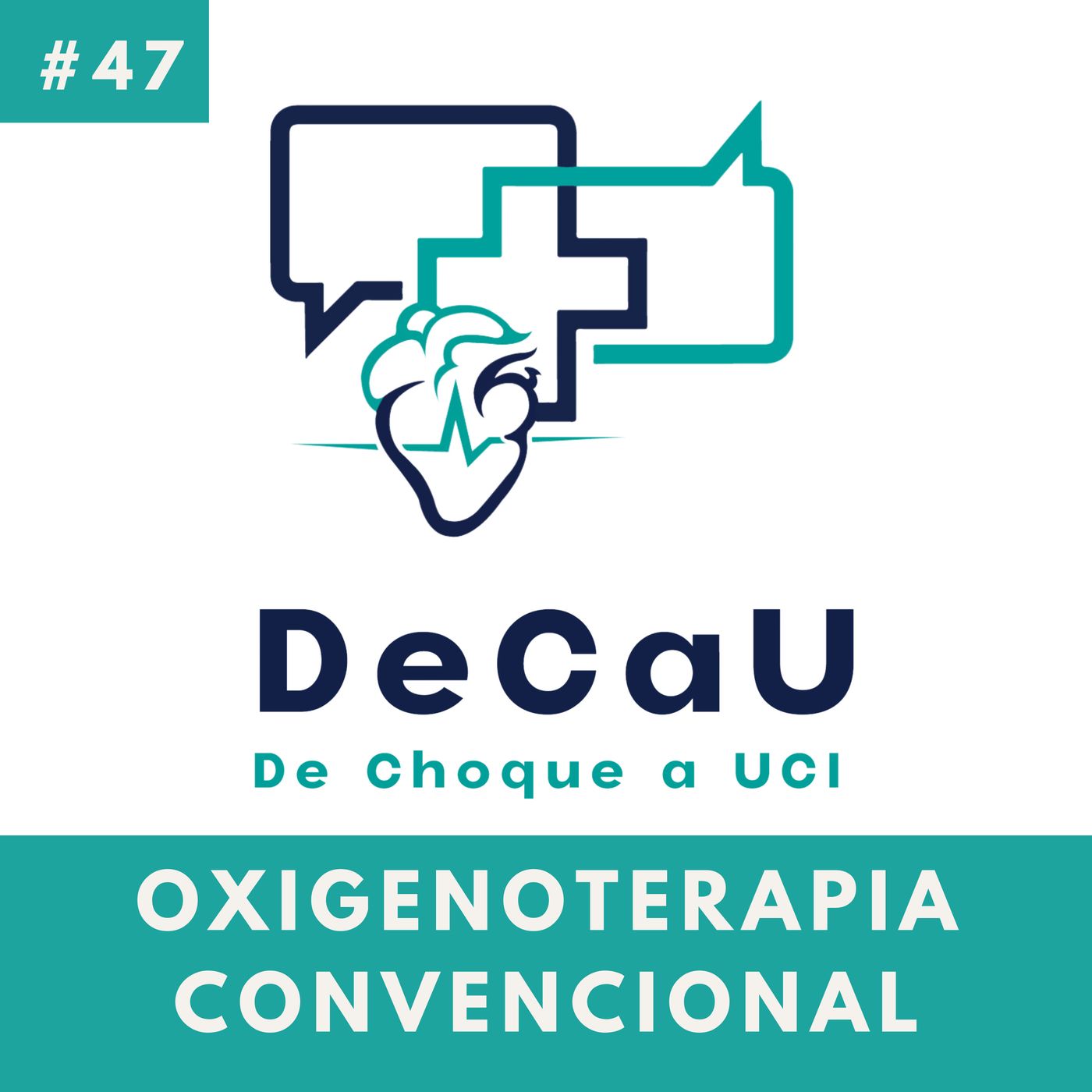 Episodio 47. Oxigenoterapia Convencional #UsoCorrecto #Toxicidad episode artwork
