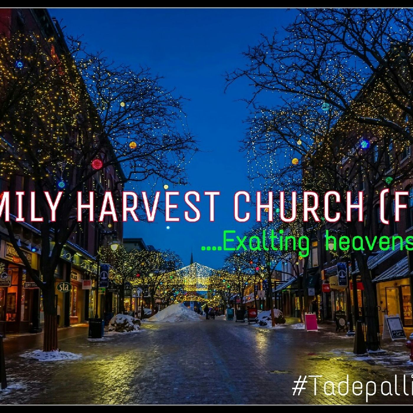 Family Harvest Church - Worship Comuniti
