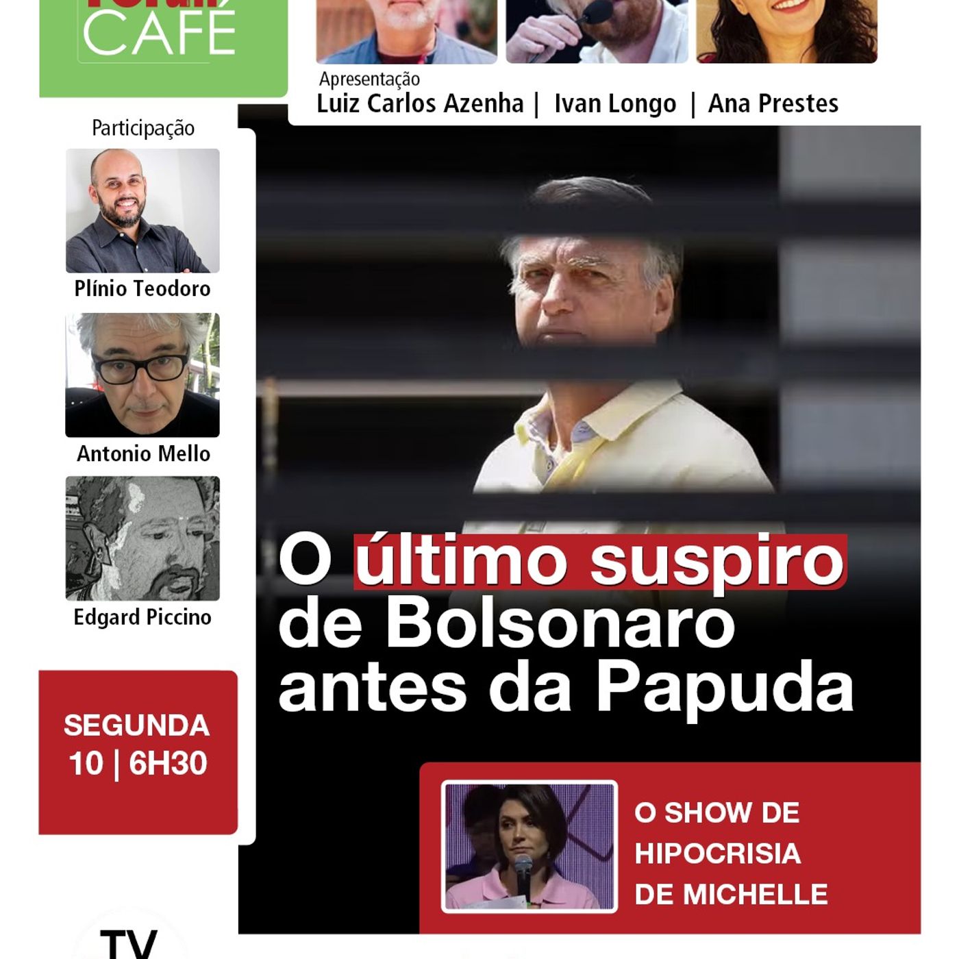 Advogados de Bolsonaro se desdobram pra adiar a prisão | Fórum Café | 10.11.25