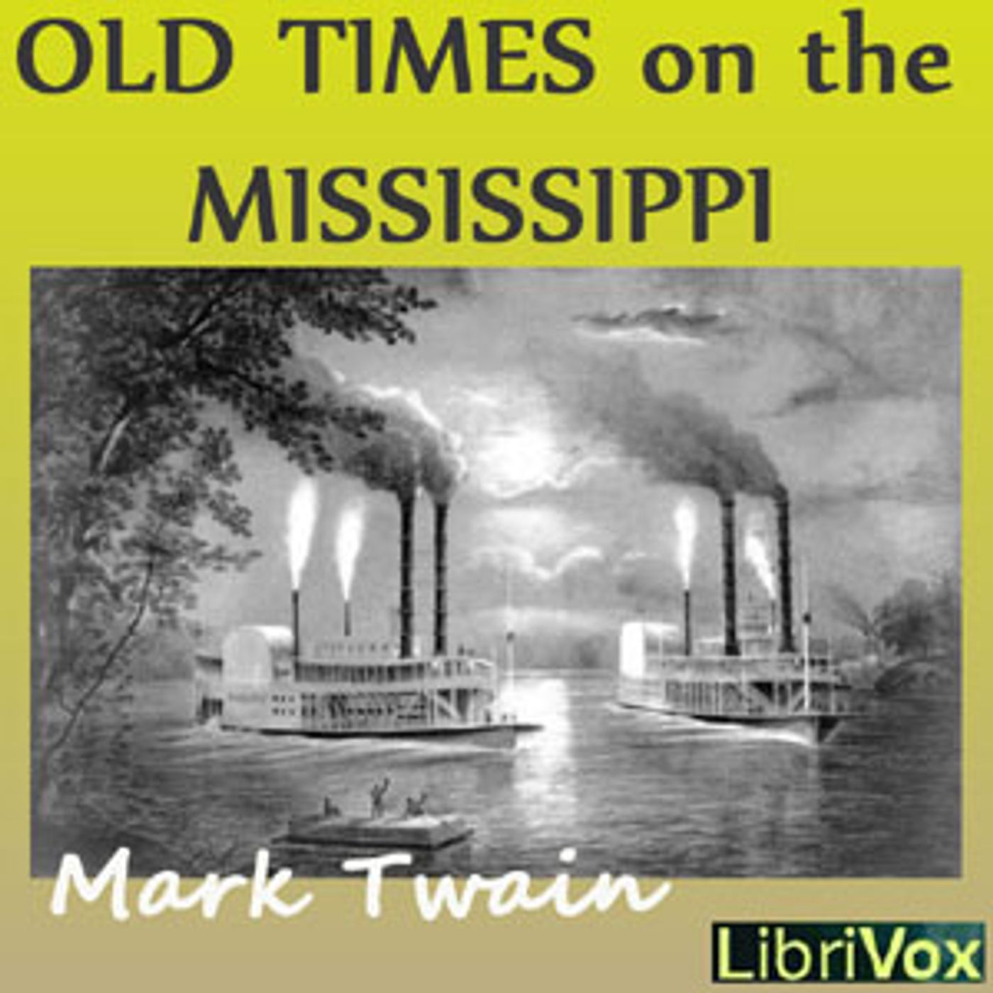 Old Times on the Mississippi