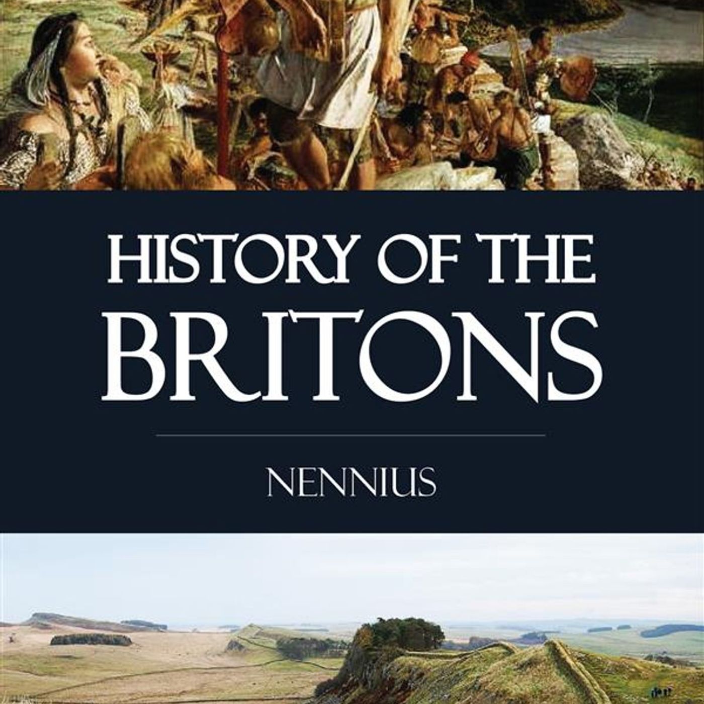 History of the Britons by Nennius. A BIG radio special episode artwork