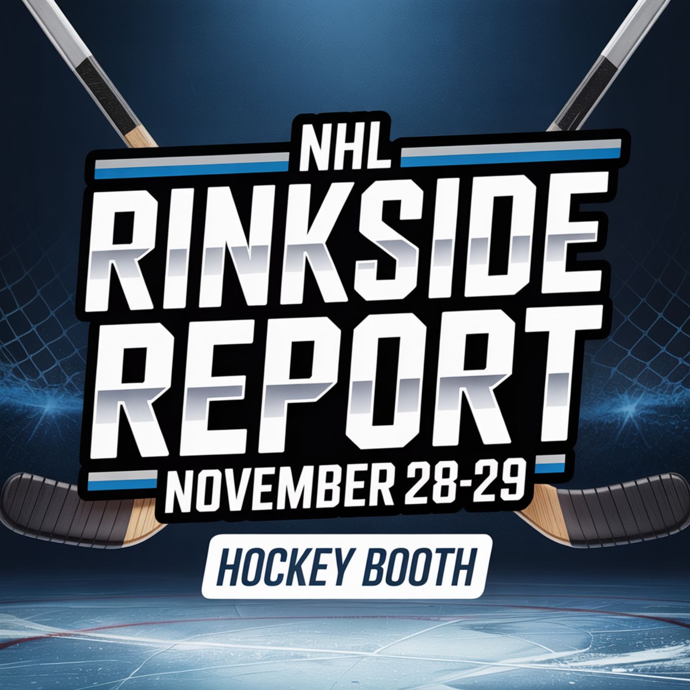 NHL Rinkside Report: November 28-29, 2025 NHL Rinkside Report: November 28-29, 2025