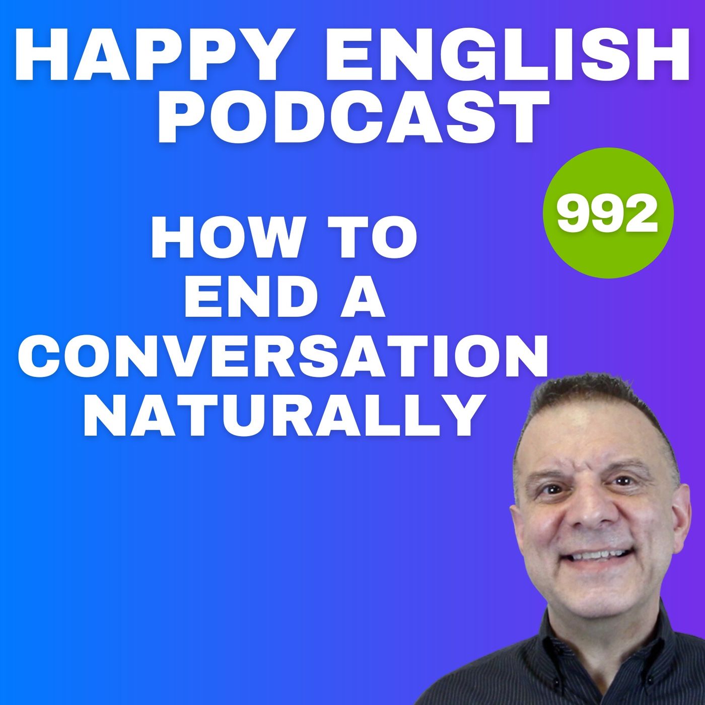 992 -How to End a Conversation Naturally