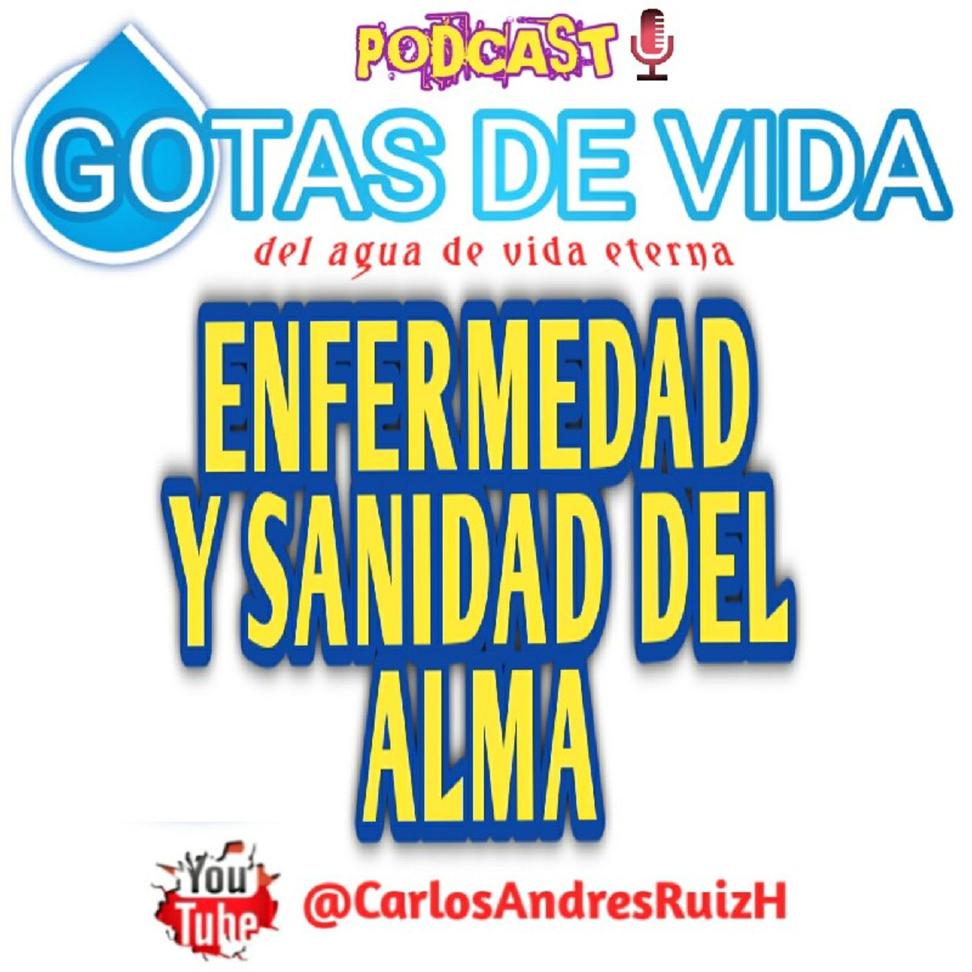 💧GOTAS DE VIDA Podcast