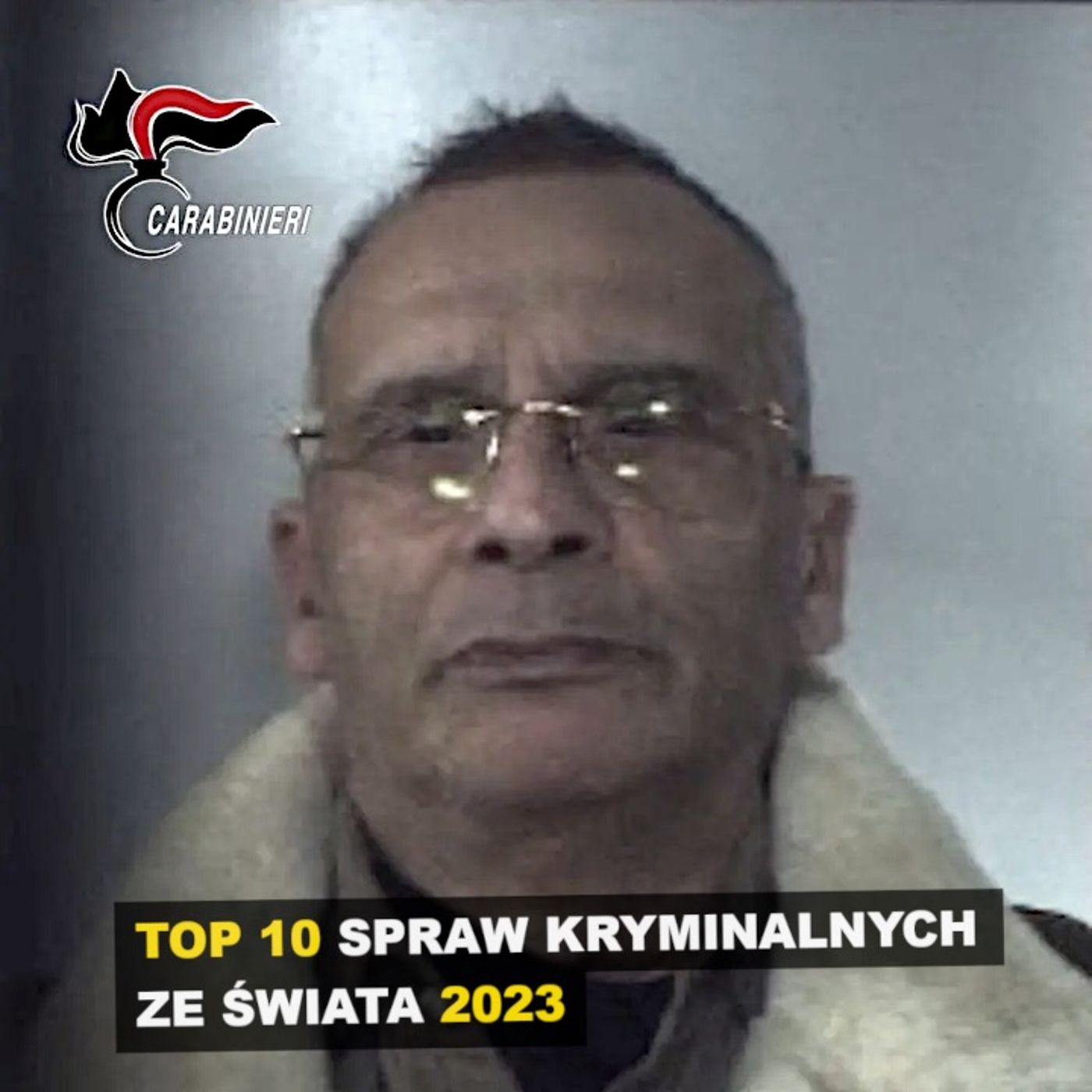 TOP 10 najgłośniejszych spraw kryminalnych ze świata w 2023 roku episode artwork