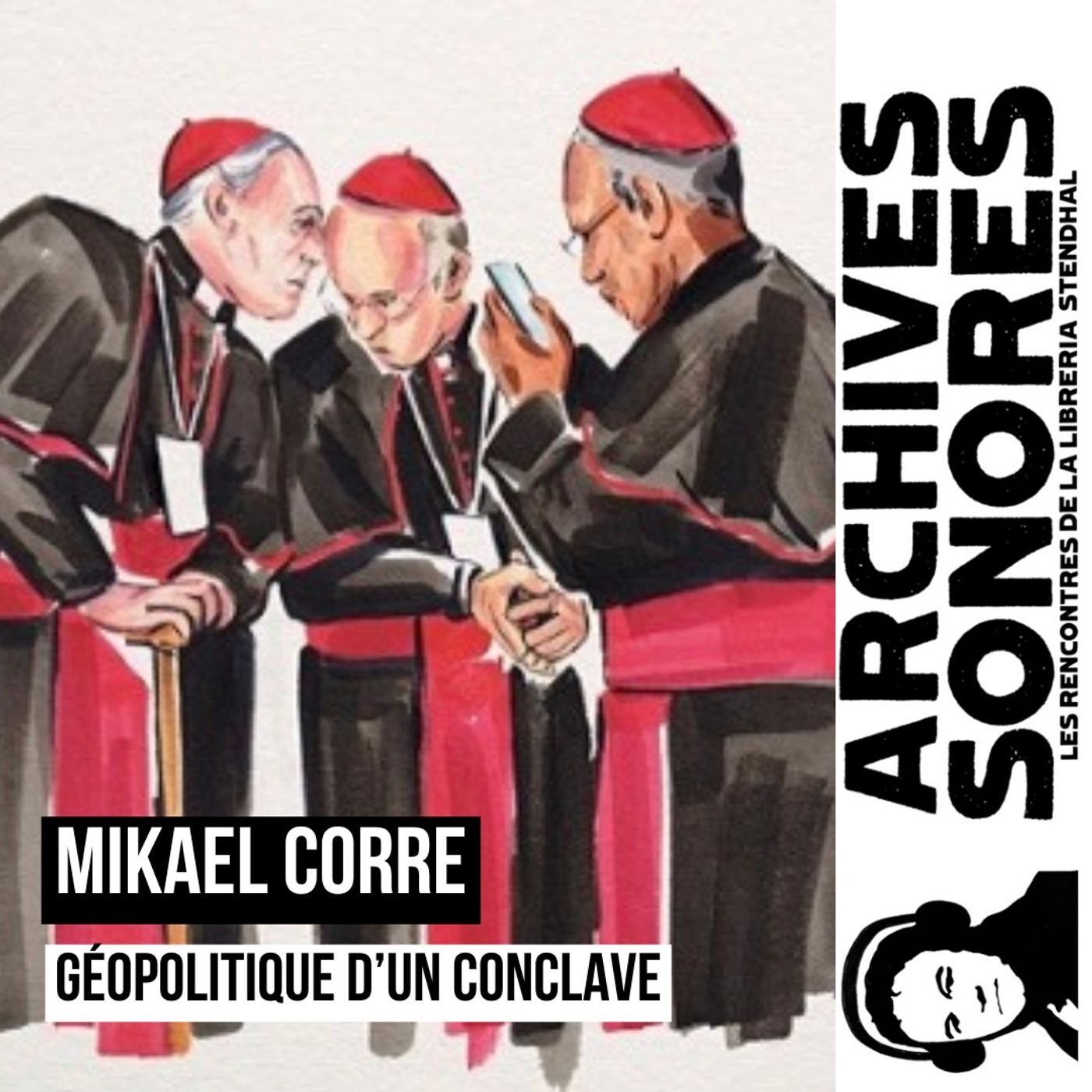 Mikael Corre - Géopolitique d’un conclave : Élire un pape quand les empires reviennent episode artwork