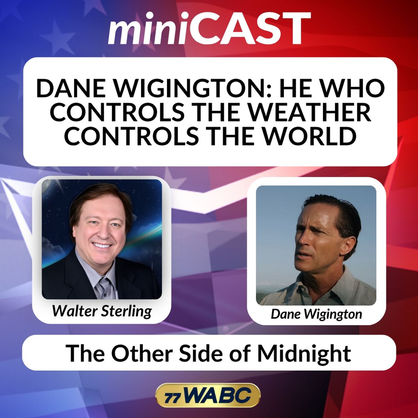 Dane Wigington: He Who Controls The Weather Controls The World episode artwork