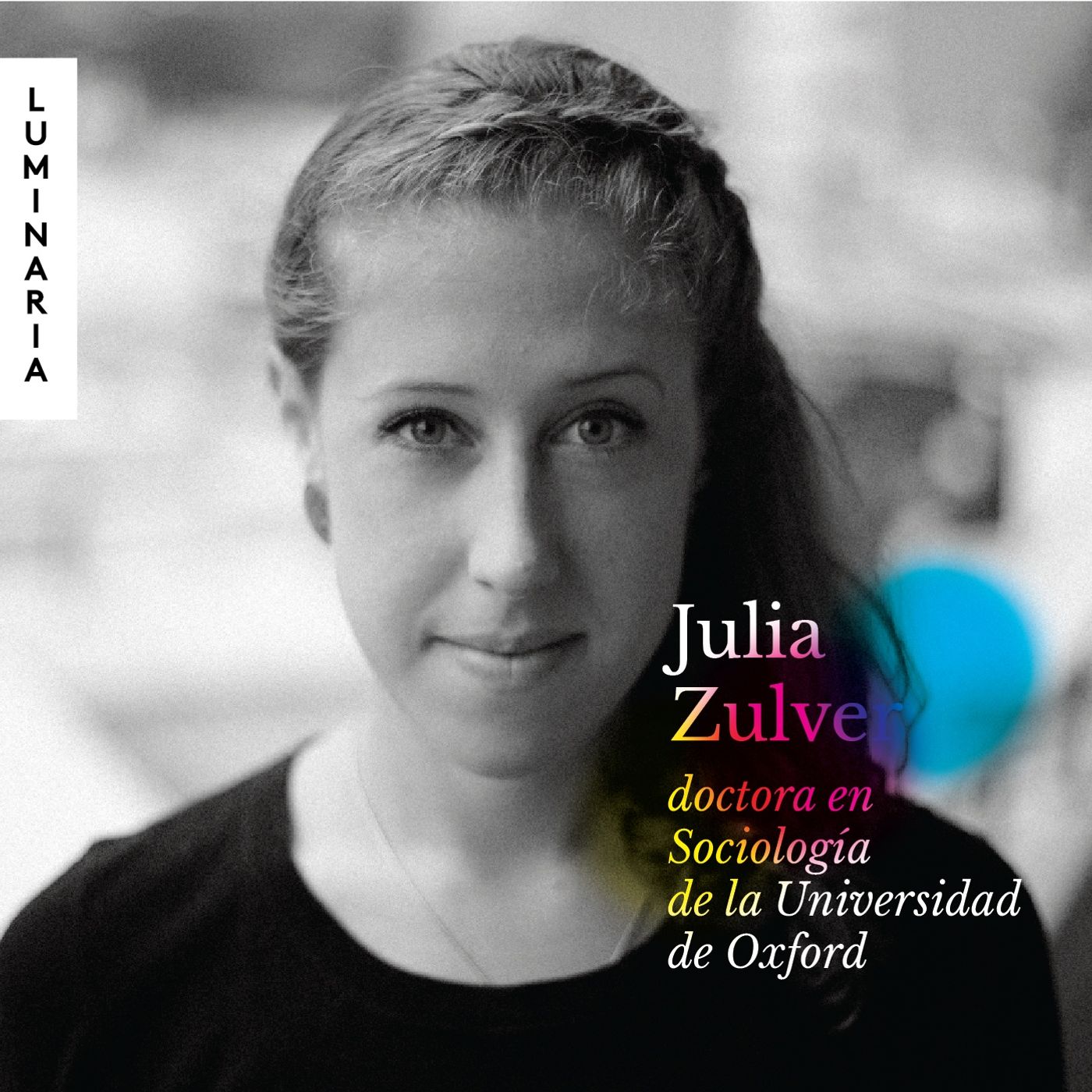 Luminaria: el brillo de las grandes ideas