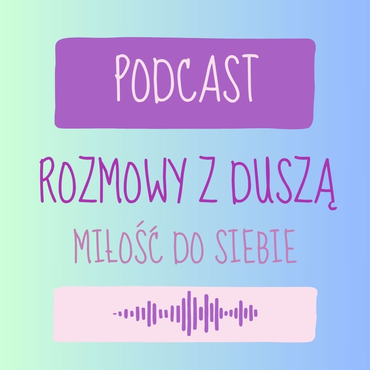 Rozmowy z Duszą