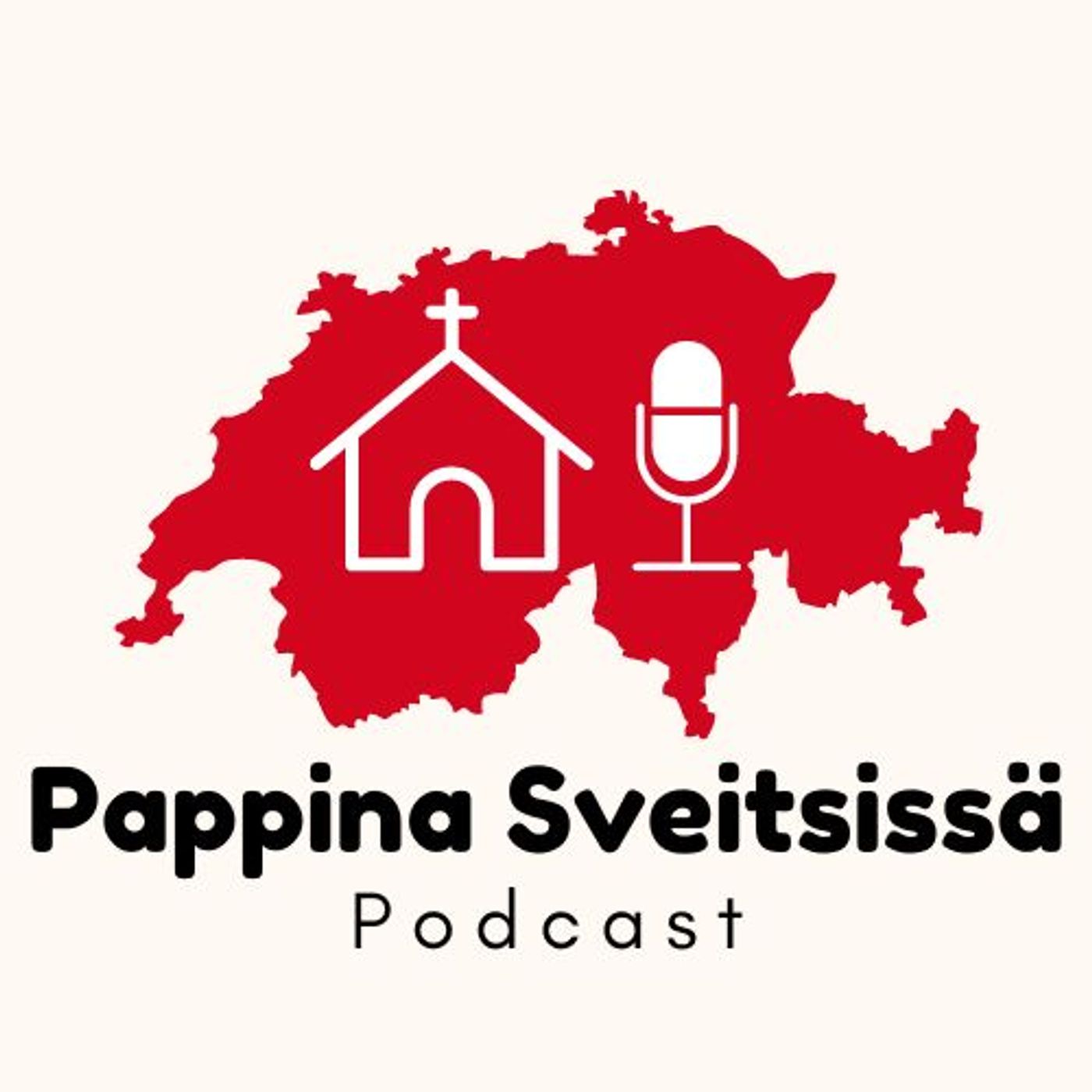 4. Jakso Pappina Sveitsissä - Mikä kirkon toiminnassa vetää puoleensa? episode artwork