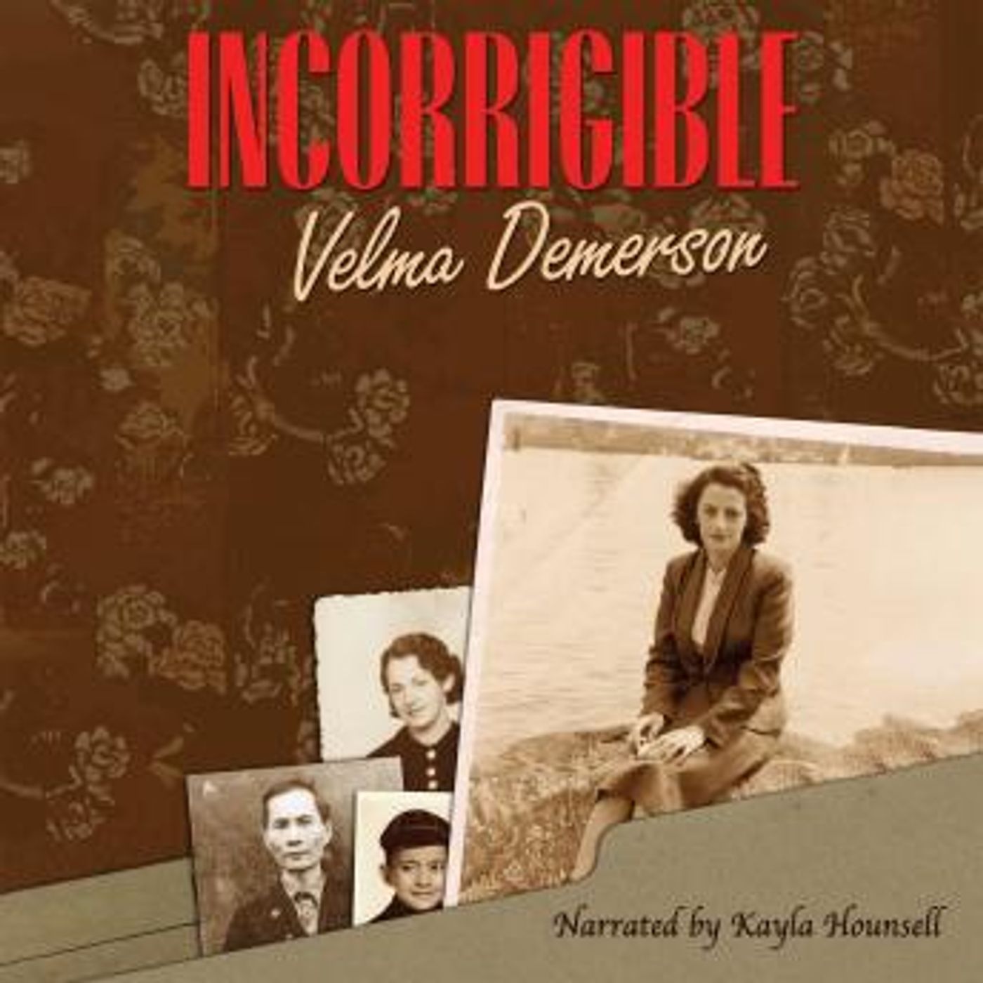 Incorrigible by Velma Demerson