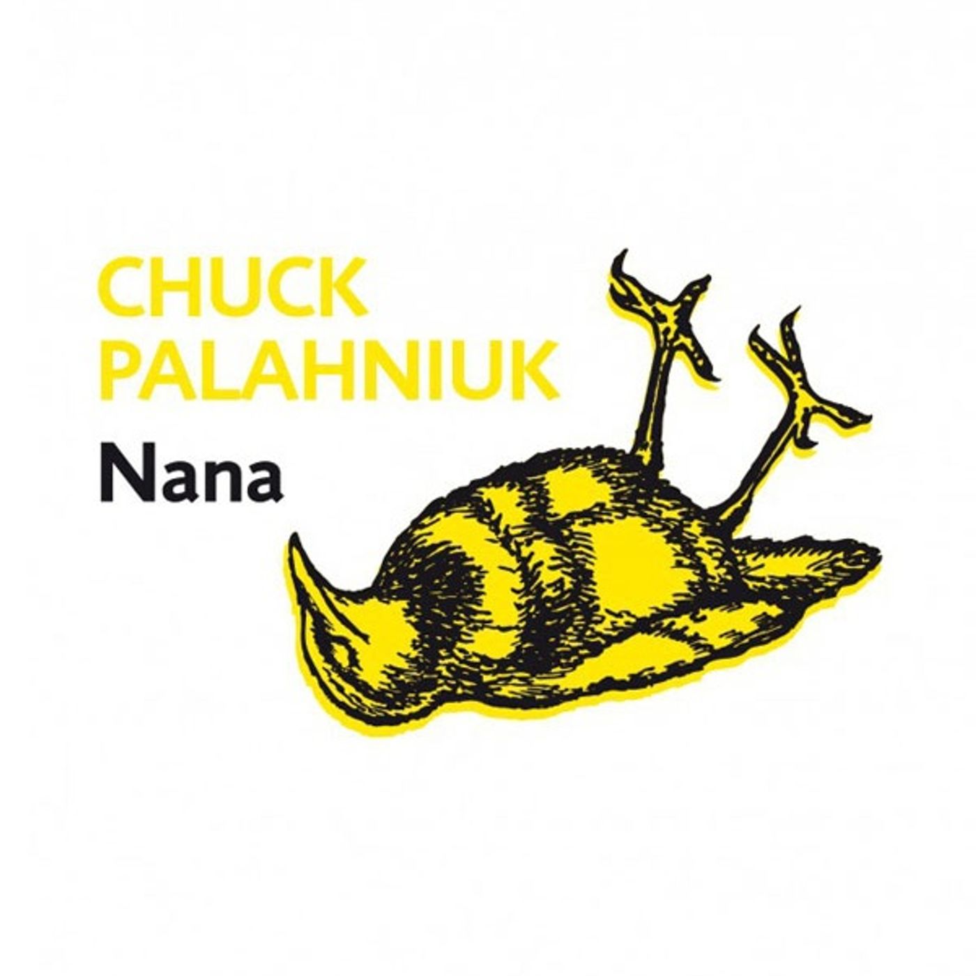 Nana - Chuck Palahniuk