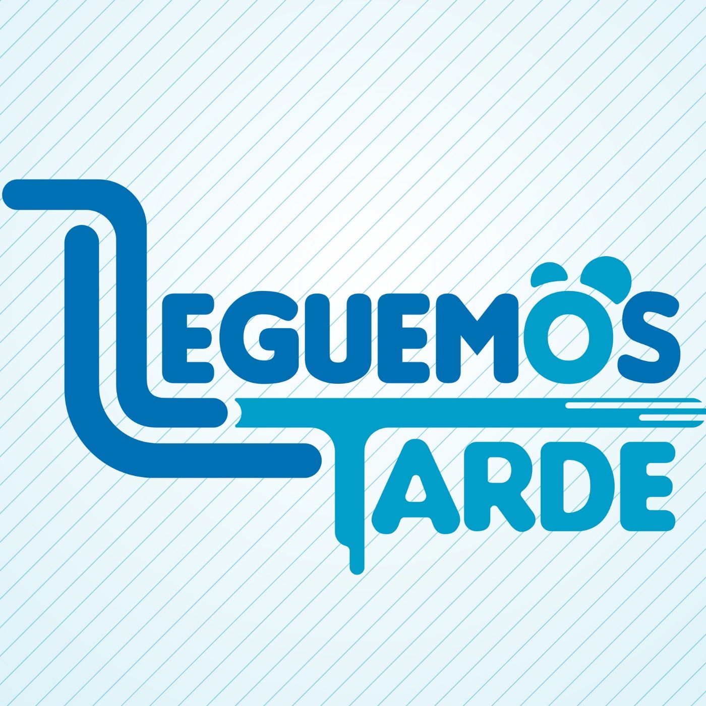 Lleguemos Tarde podcast artwork